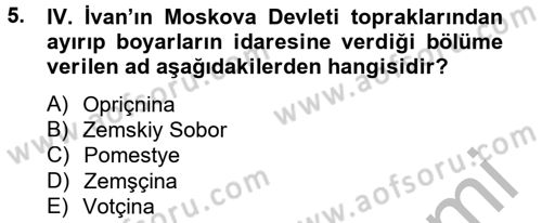 Rusya Tarihi Dersi 2012 - 2013 Yılı (Final) Dönem Sonu Sınav Soruları 5. Soru