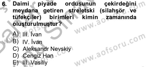 Rusya Tarihi Dersi 2012 - 2013 Yılı (Final) Dönem Sonu Sınav Soruları 6. Soru