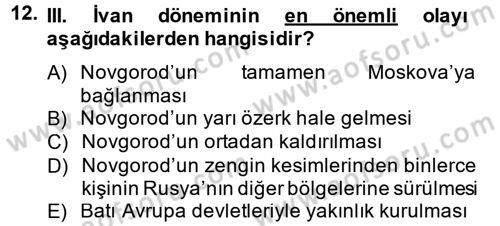 Rusya Tarihi Dersi 2013 - 2014 Yılı (Vize) Ara Sınav Soruları 12. Soru