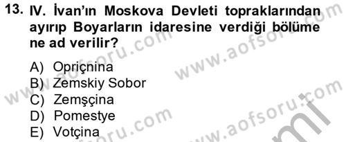 Rusya Tarihi Dersi 2013 - 2014 Yılı (Vize) Ara Sınav Soruları 13. Soru