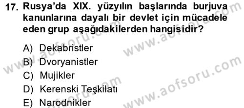 Rusya Tarihi Dersi 2014 - 2015 Yılı (Vize) Ara Sınav Soruları 17. Soru