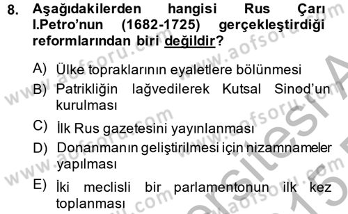 Rusya Tarihi Dersi 2014 - 2015 Yılı (Final) Dönem Sonu Sınav Soruları 8. Soru