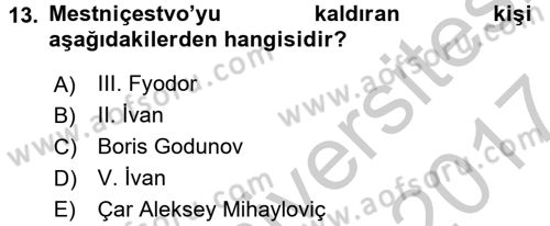 Rusya Tarihi Dersi 2016 - 2017 Yılı (Vize) Ara Sınav Soruları 13. Soru
