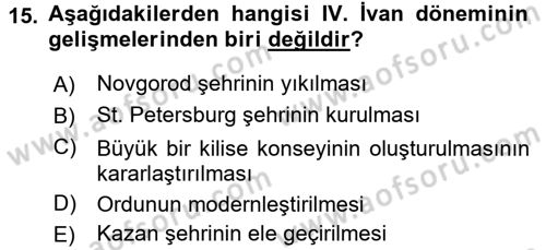 Rusya Tarihi Dersi 2016 - 2017 Yılı (Vize) Ara Sınav Soruları 15. Soru