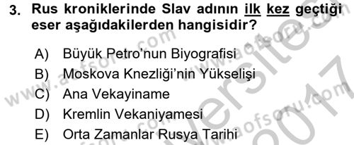 Rusya Tarihi Dersi 2016 - 2017 Yılı (Vize) Ara Sınav Soruları 3. Soru