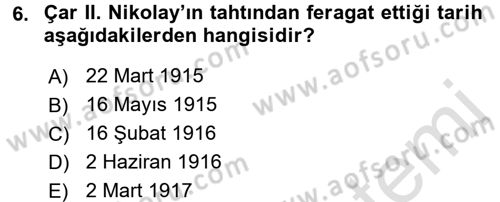 Rusya Tarihi Dersi 2016 - 2017 Yılı (Final) Dönem Sonu Sınav Soruları 6. Soru