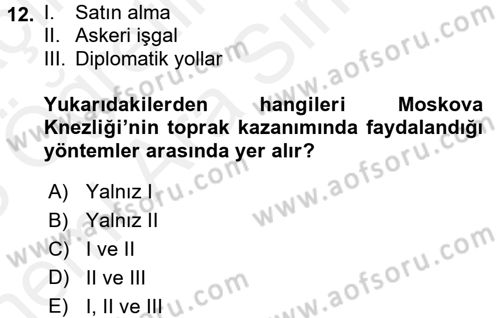 Rusya Tarihi Dersi 2017 - 2018 Yılı (Vize) Ara Sınav Soruları 12. Soru