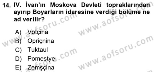 Rusya Tarihi Dersi 2017 - 2018 Yılı (Vize) Ara Sınav Soruları 14. Soru