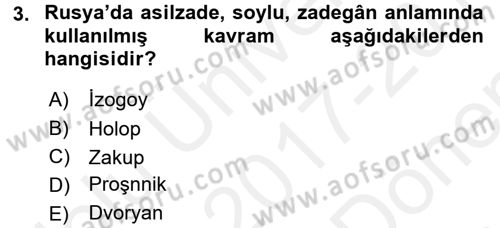 Rusya Tarihi Dersi 2017 - 2018 Yılı (Final) Dönem Sonu Sınav Soruları 3. Soru