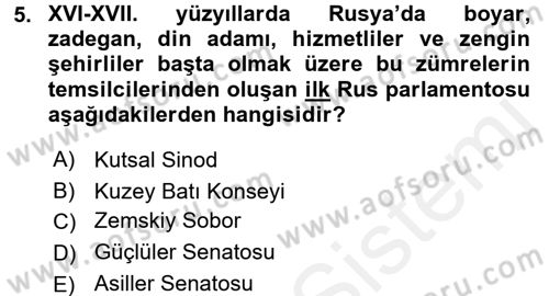 Rusya Tarihi Dersi 2017 - 2018 Yılı (Final) Dönem Sonu Sınav Soruları 5. Soru