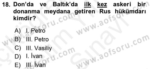 Rusya Tarihi Dersi 2018 - 2019 Yılı (Vize) Ara Sınav Soruları 18. Soru