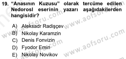 Rusya Tarihi Dersi 2018 - 2019 Yılı (Vize) Ara Sınav Soruları 19. Soru