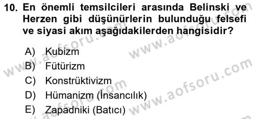 Rusya Tarihi Dersi 2018 - 2019 Yılı Yaz Okulu Sınav Soruları 10. Soru
