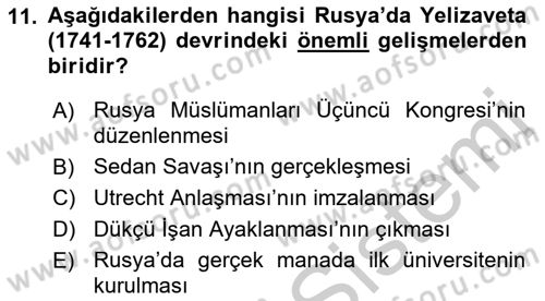 Rusya Tarihi Dersi 2018 - 2019 Yılı Yaz Okulu Sınav Soruları 11. Soru