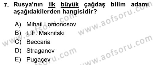 Rusya Tarihi Dersi 2018 - 2019 Yılı Yaz Okulu Sınav Soruları 7. Soru