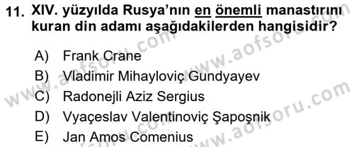 Rusya Tarihi Dersi 2021 - 2022 Yılı (Vize) Ara Sınav Soruları 11. Soru