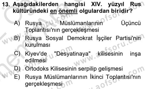Rusya Tarihi Dersi 2021 - 2022 Yılı (Vize) Ara Sınav Soruları 13. Soru