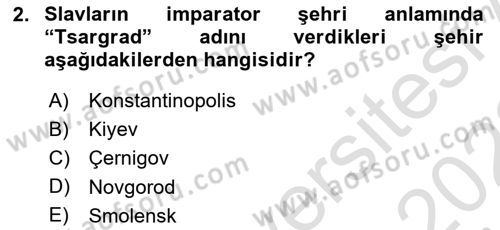 Rusya Tarihi Dersi 2021 - 2022 Yılı (Vize) Ara Sınav Soruları 2. Soru