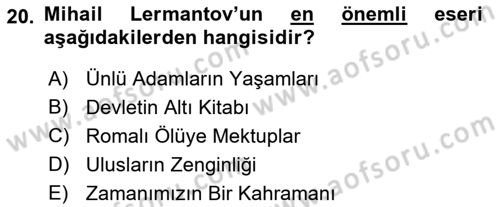 Rusya Tarihi Dersi 2021 - 2022 Yılı (Vize) Ara Sınav Soruları 20. Soru