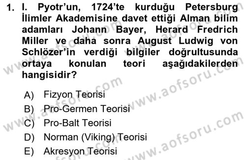 Rusya Tarihi Dersi 2021 - 2022 Yılı Yaz Okulu Sınav Soruları 1. Soru