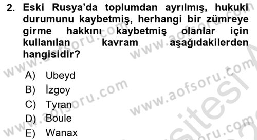 Rusya Tarihi Dersi 2021 - 2022 Yılı Yaz Okulu Sınav Soruları 2. Soru