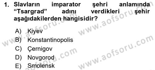 Rusya Tarihi Dersi 2022 - 2023 Yılı Yaz Okulu Sınav Soruları 1. Soru