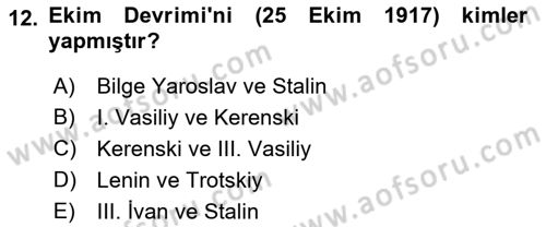 Rusya Tarihi Dersi 2022 - 2023 Yılı Yaz Okulu Sınav Soruları 12. Soru