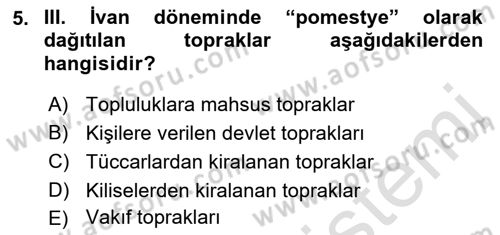 Rusya Tarihi Dersi 2022 - 2023 Yılı Yaz Okulu Sınav Soruları 5. Soru
