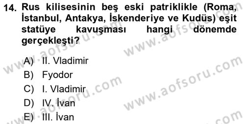 Rusya Tarihi Dersi 2023 - 2024 Yılı (Vize) Ara Sınav Soruları 14. Soru