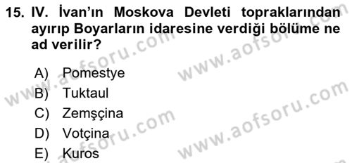 Rusya Tarihi Dersi 2023 - 2024 Yılı (Vize) Ara Sınav Soruları 15. Soru