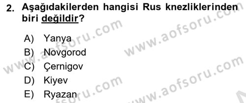 Rusya Tarihi Dersi 2023 - 2024 Yılı (Vize) Ara Sınav Soruları 2. Soru