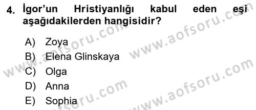 Rusya Tarihi Dersi 2023 - 2024 Yılı (Vize) Ara Sınav Soruları 4. Soru
