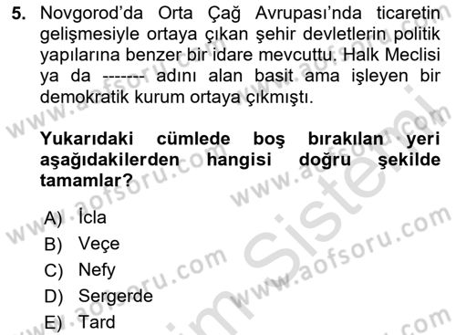 Rusya Tarihi Dersi 2023 - 2024 Yılı (Vize) Ara Sınav Soruları 5. Soru
