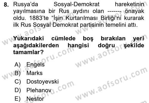 Rusya Tarihi Dersi 2023 - 2024 Yılı (Final) Dönem Sonu Sınav Soruları 8. Soru