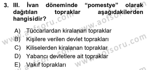 Rusya Tarihi Dersi 2023 - 2024 Yılı Yaz Okulu Sınav Soruları 3. Soru