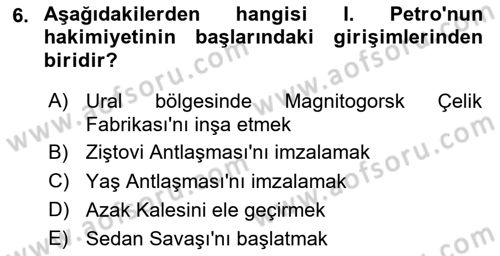 Rusya Tarihi Dersi 2023 - 2024 Yılı Yaz Okulu Sınav Soruları 6. Soru