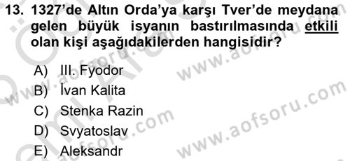 Rusya Tarihi Dersi 2024 - 2025 Yılı (Vize) Ara Sınav Soruları 13. Soru
