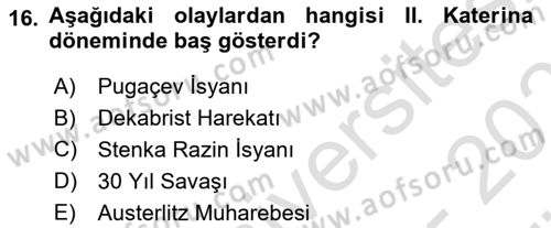 Rusya Tarihi Dersi 2024 - 2025 Yılı (Vize) Ara Sınav Soruları 16. Soru