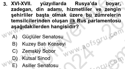 Rusya Tarihi Dersi 2024 - 2025 Yılı (Final) Dönem Sonu Sınav Soruları 3. Soru