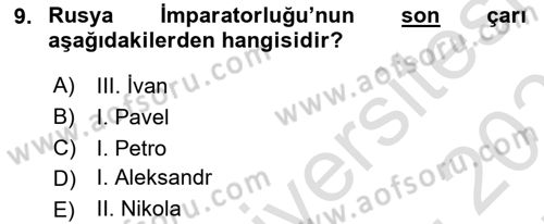 Rusya Tarihi Dersi 2024 - 2025 Yılı (Final) Dönem Sonu Sınav Soruları 9. Soru