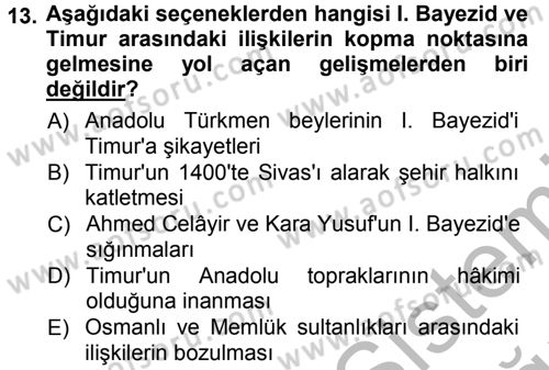 Osmanlı Tarihi (1300-1566) Dersi 2012 - 2013 Yılı (Vize) Ara Sınav Soruları 13. Soru
