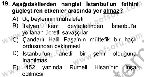 Osmanlı Tarihi (1300-1566) Dersi 2012 - 2013 Yılı (Vize) Ara Sınav Soruları 19. Soru