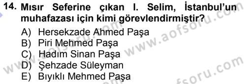 Osmanlı Tarihi (1300-1566) Dersi 2012 - 2013 Yılı (Final) Dönem Sonu Sınav Soruları 14. Soru
