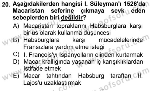 Osmanlı Tarihi (1300-1566) Dersi 2012 - 2013 Yılı (Final) Dönem Sonu Sınav Soruları 20. Soru