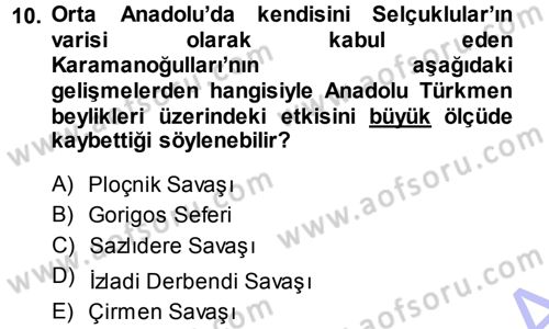 Osmanlı Tarihi (1300-1566) Dersi 2013 - 2014 Yılı (Vize) Ara Sınav Soruları 10. Soru