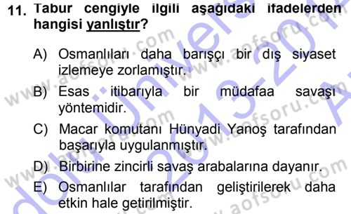 Osmanlı Tarihi (1300-1566) Dersi 2013 - 2014 Yılı (Vize) Ara Sınav Soruları 11. Soru