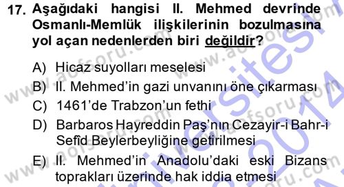 Osmanlı Tarihi (1300-1566) Dersi 2013 - 2014 Yılı (Vize) Ara Sınav Soruları 17. Soru