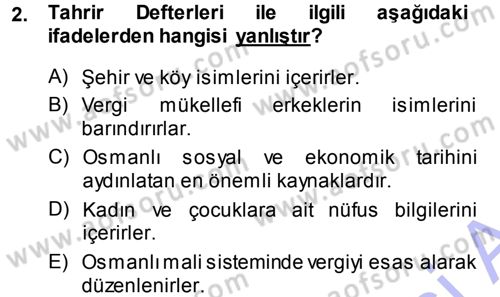 Osmanlı Tarihi (1300-1566) Dersi 2013 - 2014 Yılı (Vize) Ara Sınav Soruları 2. Soru