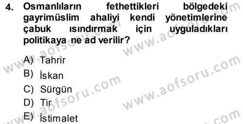 Osmanlı Tarihi (1300-1566) Dersi 2013 - 2014 Yılı (Vize) Ara Sınav Soruları 4. Soru