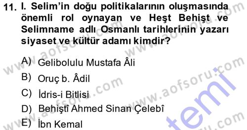 Osmanlı Tarihi (1300-1566) Dersi 2013 - 2014 Yılı (Final) Dönem Sonu Sınav Soruları 11. Soru